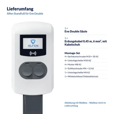 Lieferumfang Alfen Standfuß für Eve Double: 1 × Eve Double Säule, 1 × Erdungskabel 0,45 m, 6 mm², mit Kabelschuh; Montage-Set: 4 × Sechskantschraube M10 × 30 A2, 4 × Unterlegscheibe M10 A2, 4 × Mutter M8 A2, 1 × Schlitzschraube M4 × 12 A2, 1 × Unterlegscheibe M4 A2, 1 × Winkelschlüssel Diebstahlschutz (Abbildung mit Wallbox – Wallbox nicht im Lieferumfang)